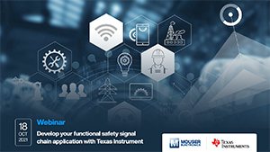 Mouser Electronics and Texas Instruments present functional safety webinar